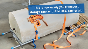 How to transport the OEG storage tank – simply and safely! 